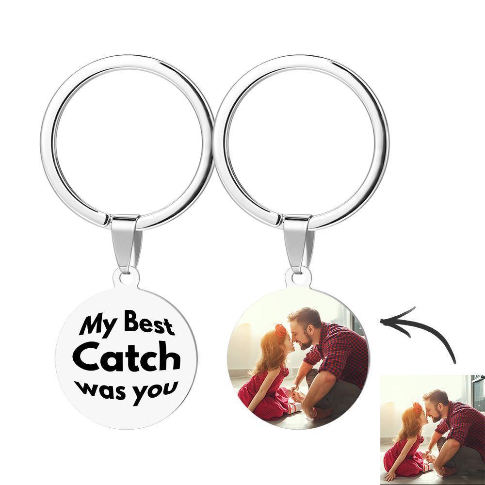 Custom Round Tag Photo Keychain my Best Catch was you Father's Day Gifts - soufeelus