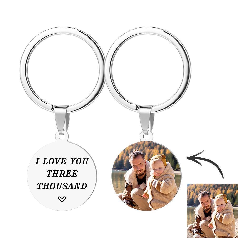 Custom Round Tag Photo Keychain I LOVE YOU THREE THOUSAND Father's Day Gifts - soufeelus