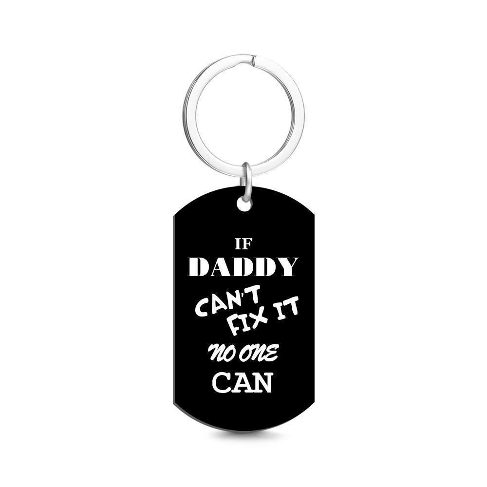 Custom Photo Tag Keychain No one can fix it Gifts for Dad - soufeelus