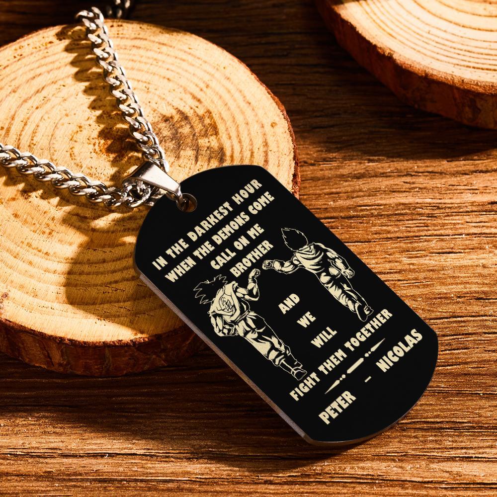 Call On Me Brother Engraved Tag Necklace In The Darkest Hour Gift For Brothers & Friends - soufeelus