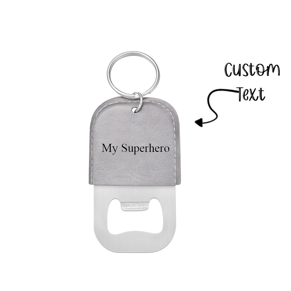 Custom Engraved Bottle Opener Keychain Creative Keyring Gift For Dad - 