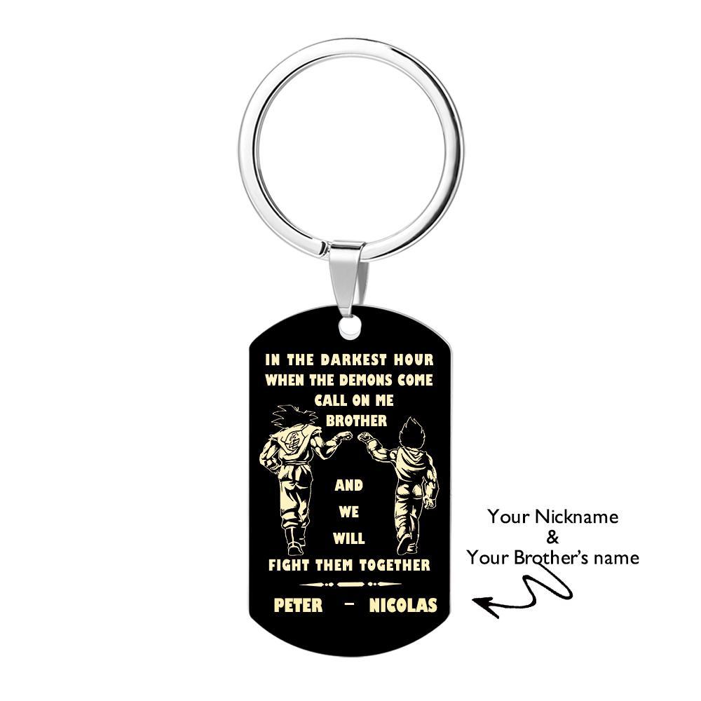Call On Me Brother Engraved Tag Keychains In The Darkest Hour Gift For Brothers & Friends - soufeelus