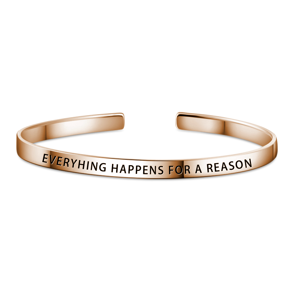 EVERYHING?HAPPENS?FOR?A?REASON Bangle Rose Gold Plated - soufeelus