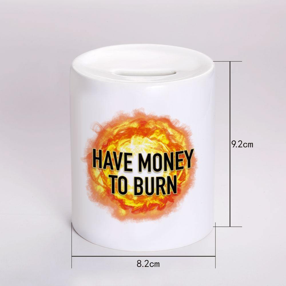 Personalised Engraved Piggy Bank-Have Money to Burn - soufeelus