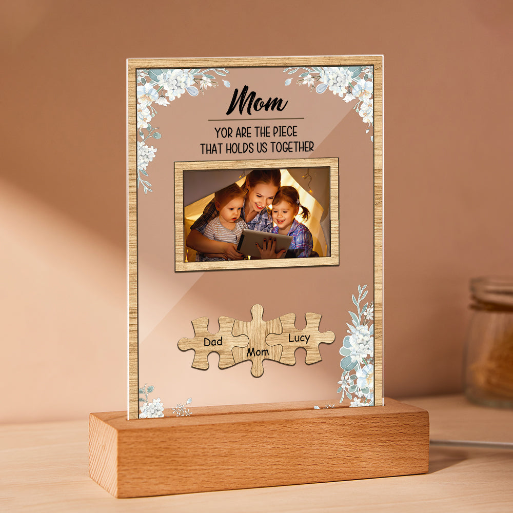 Personalized Mom You Are the Piece that Holds Us Together Photo Acrylic Night Light Mother's Day Gift for Mom detail