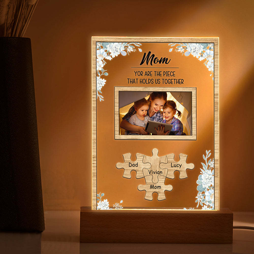 Personalized Mom You Are the Piece that Holds Us Together Photo Acrylic Night Light Mother's Day Gift for Mom - soufeelus