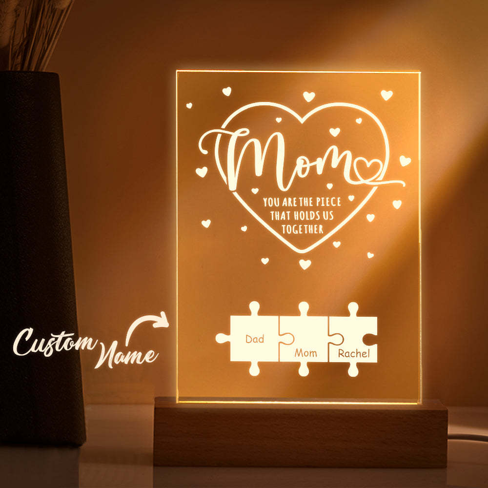 Personalized Mom You Are the Piece that Holds Us Together Acrylic Night Light Gift for Mom - soufeelus
