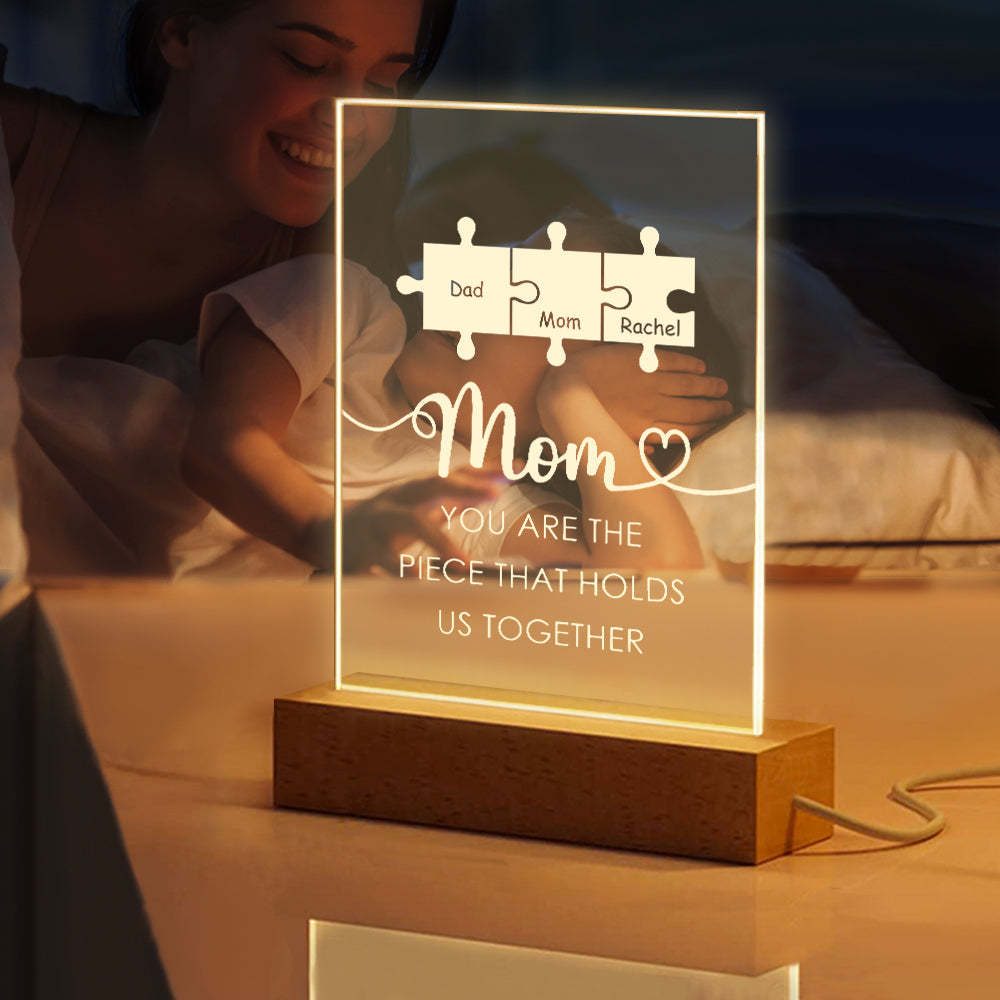 Personalized Mom You Are the Piece that Holds Us Together Acrylic Night Light Gift for Mom - soufeelus