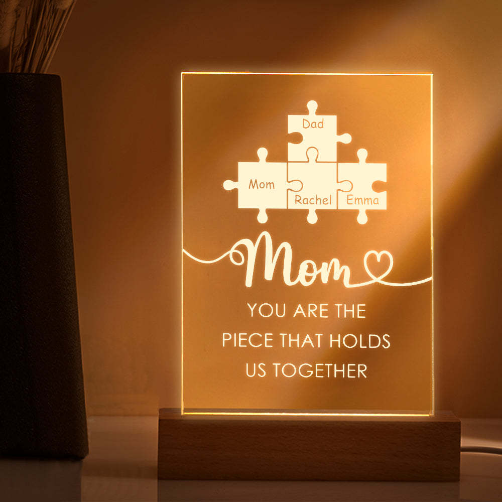 Personalized Mom You Are the Piece that Holds Us Together Acrylic Night Light Gift for Mom - soufeelus