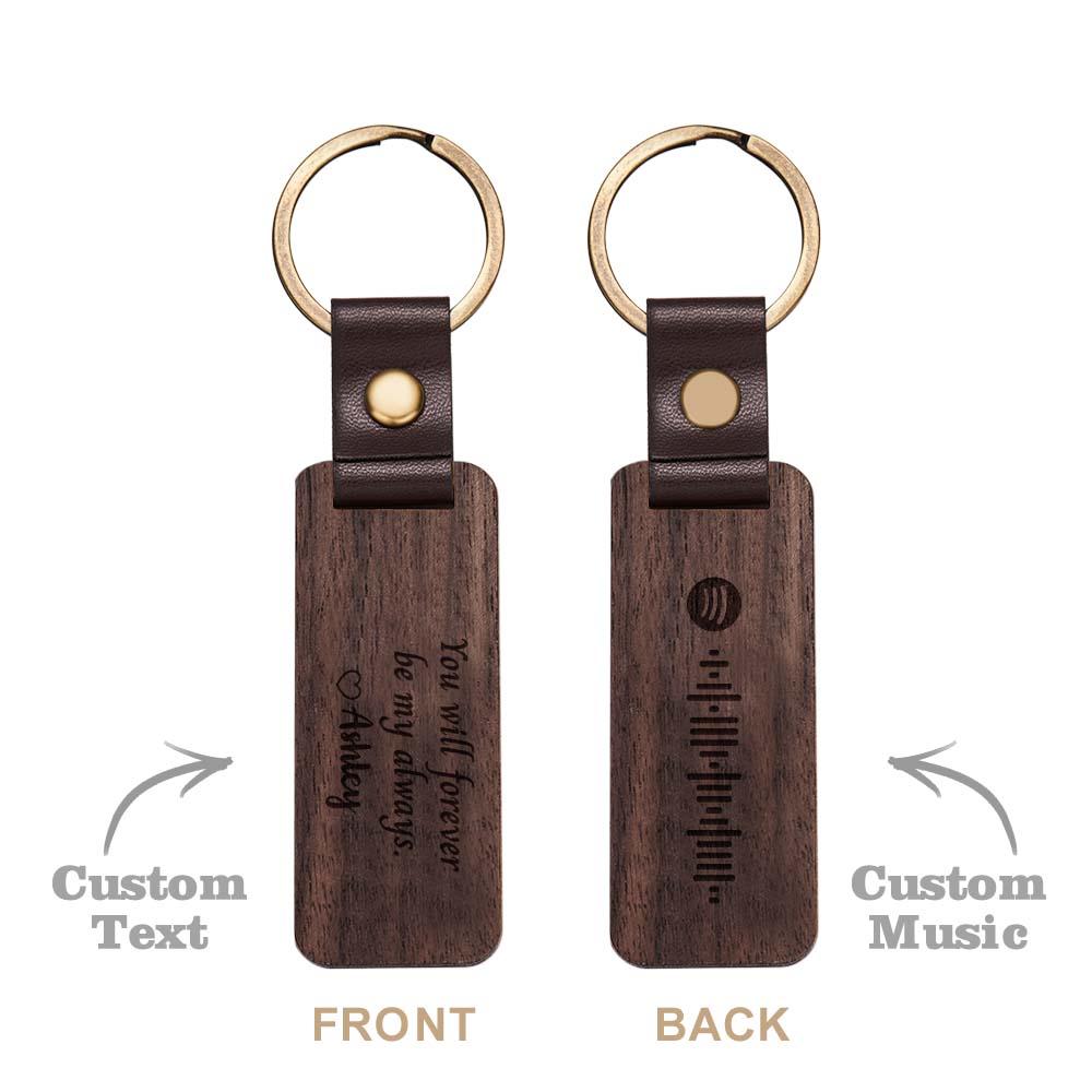 Scannable Spotify Code Wood Keychain Engraved You Will Forever Be My Always Keychain Father's Day Gifts - soufeeluk