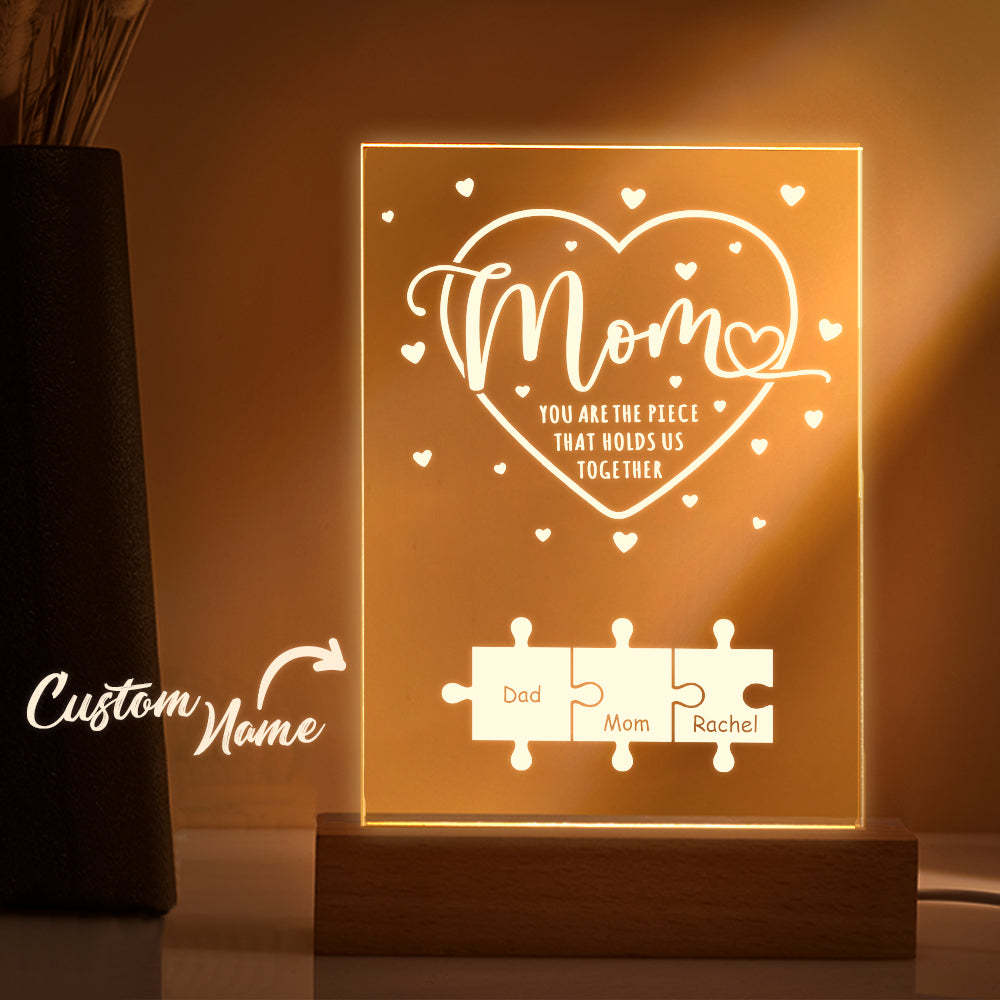 Personalised Mom You Are the Piece that Holds Us Together Acrylic Night Light Gift for Mom - soufeeluk