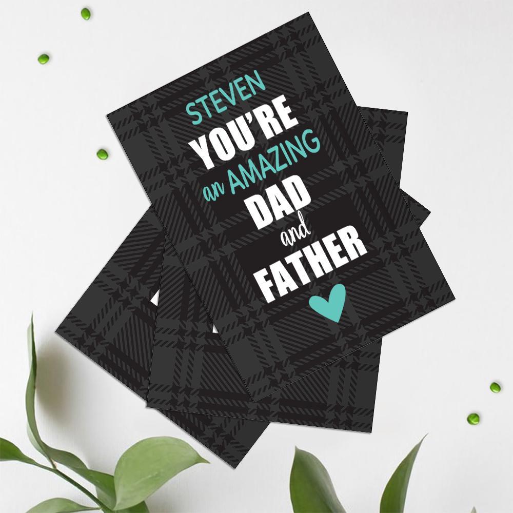 Custom Card Special Card Gift For Father's Day You Are An Amazing Father With Personalised Name - soufeelde