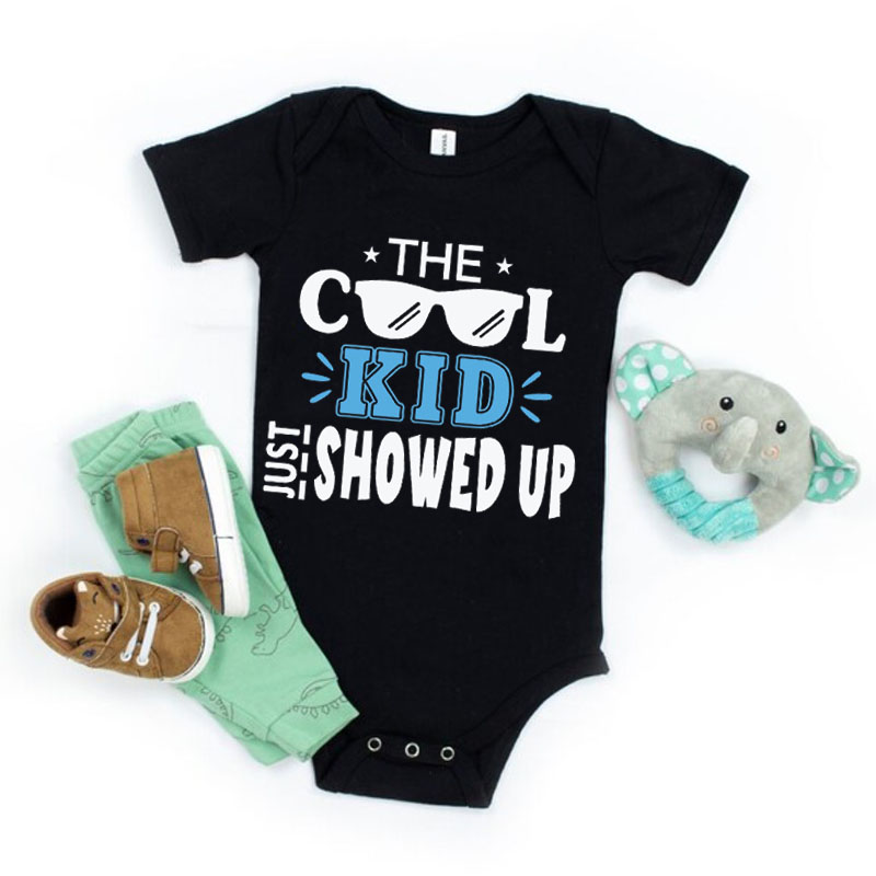 The Cool Kid Just Showed Up Baby boy Onesie