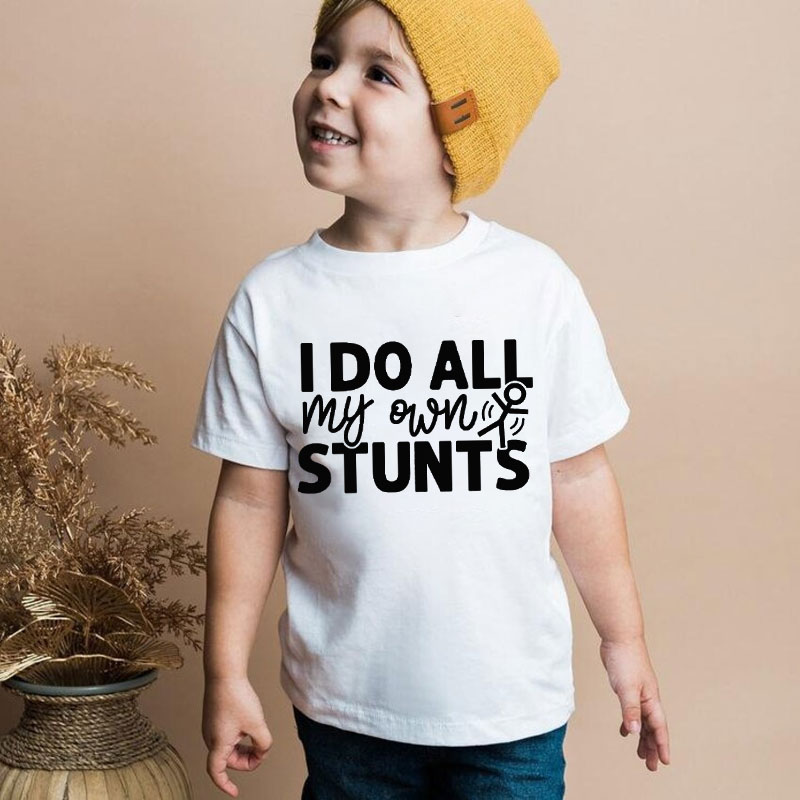 "I Do All My Own Stunts "Baby Boy Girl Onesie&Kids Shirt