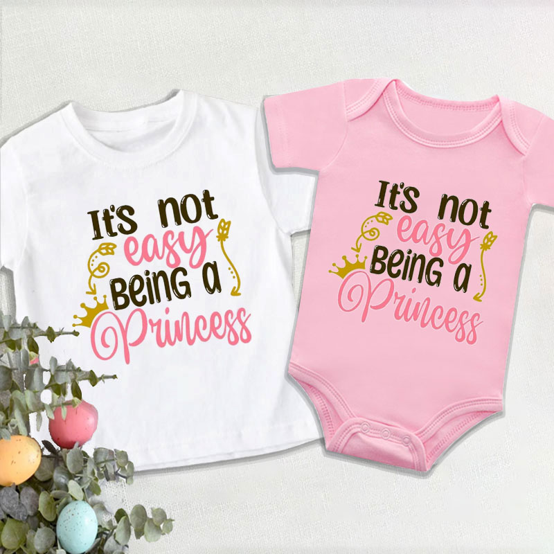 Newborn Funny Sayings"It's Not Easy Being A Princess" Baby Girl Onesie