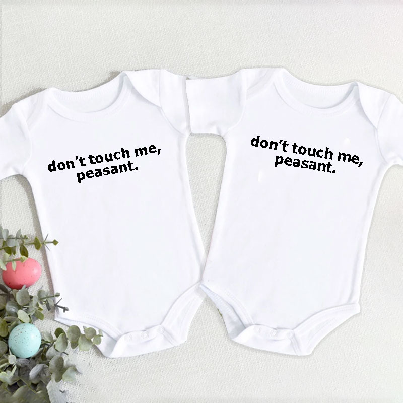 Don't Touch Me Peasant Bodysuit,Funny Baby Clothes Newborn unisex Ones