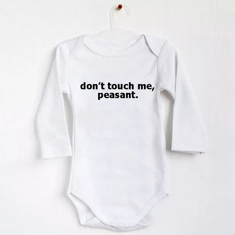 Don't Touch Me Peasant Bodysuit,Funny Baby Clothes Newborn unisex Ones