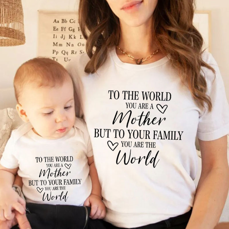 [Baby Bodysuit]To The World You Are A Mother Matching Bodysuit