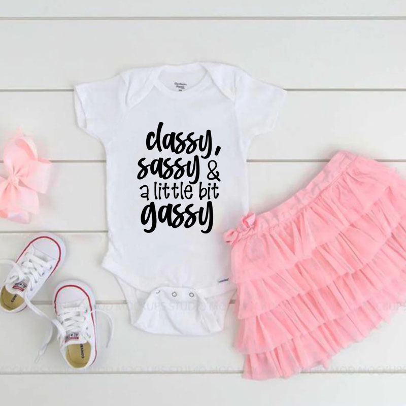 Newborn Funny Sayings"Classy,Sassy&A Little Bit Gassy" Baby Girl Onesi
