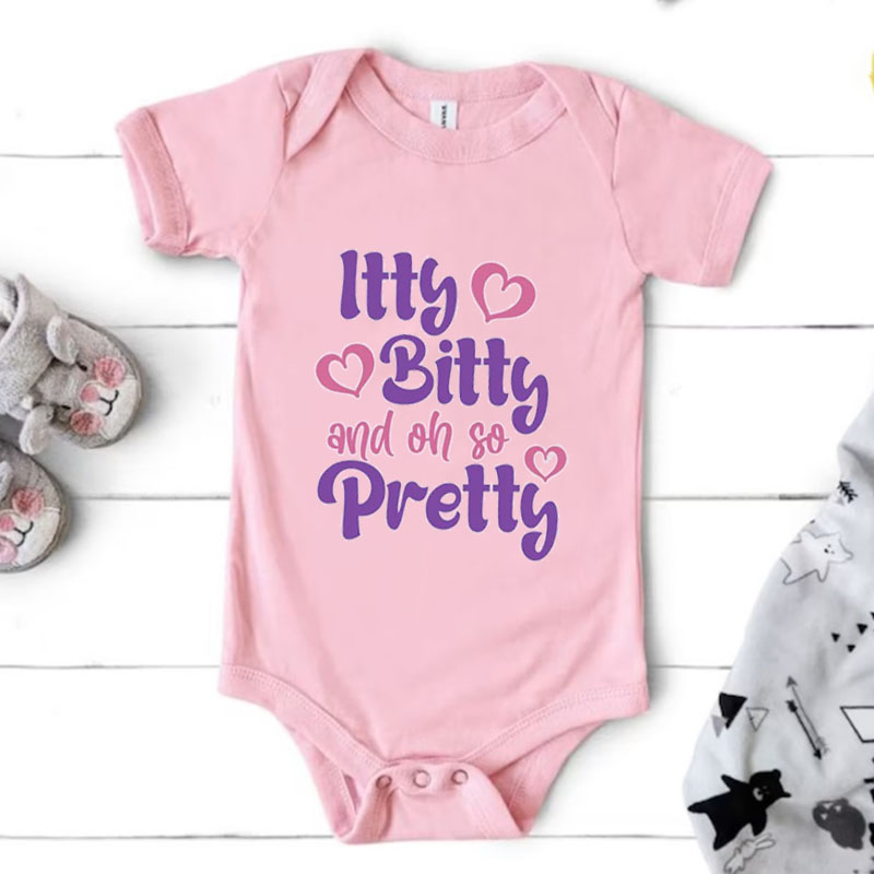 Newborn Funny Sayings"Ltty Bitty And Oh So Pretty" Baby Girl Onesie