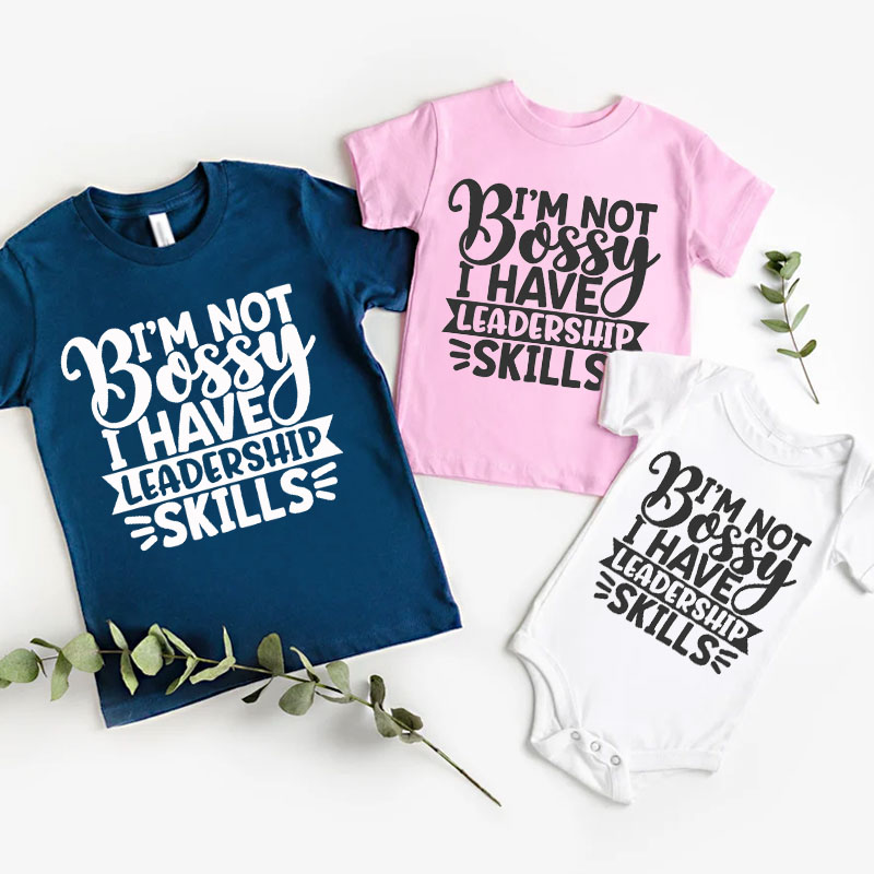 "I'm Not Bossy I Have Leadership Skills"Cute Boy Girl Baby Onesie