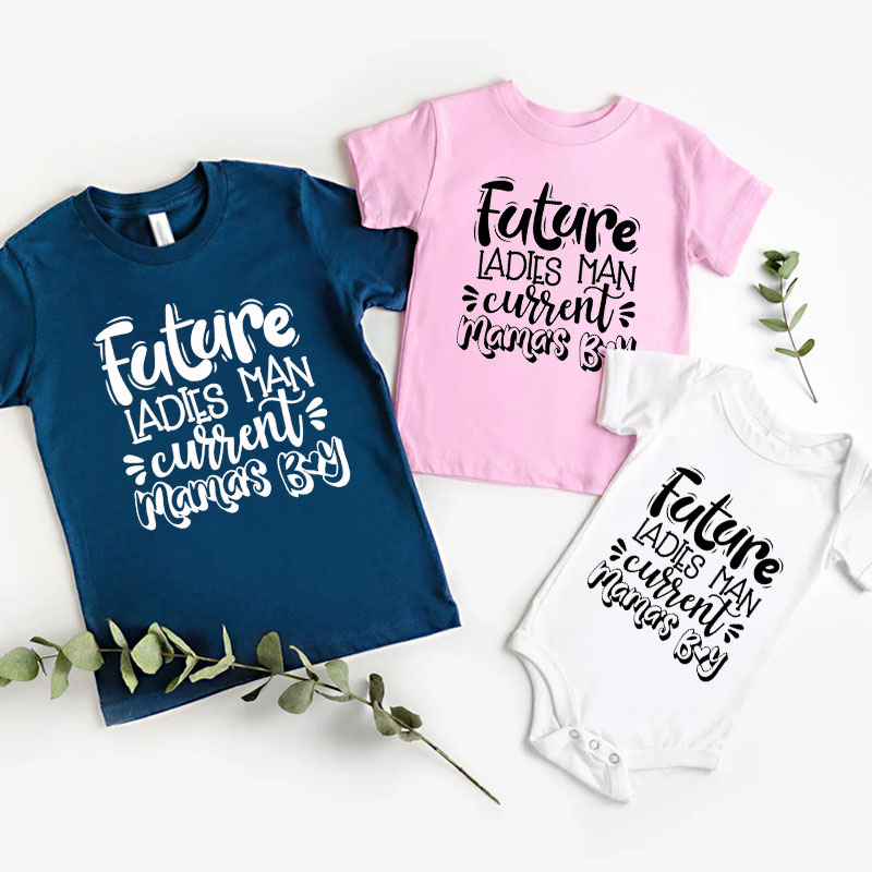"Future Ladies Man Current Mama's Boy "Baby Onesie