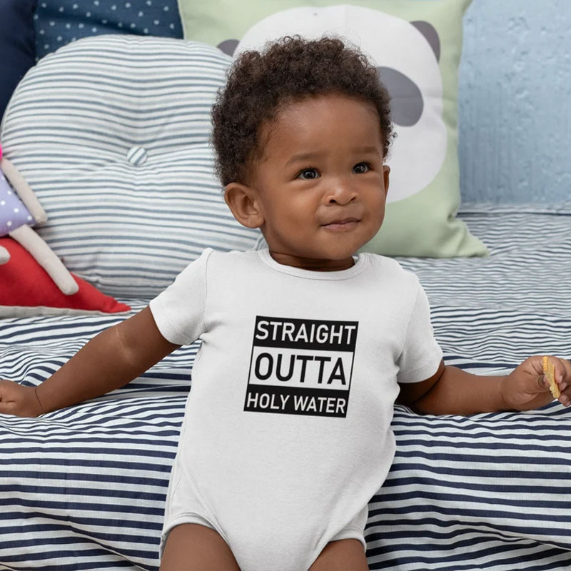 Funny Baptism Onesie, Straight Outta Holy Water Baby Bodysuit