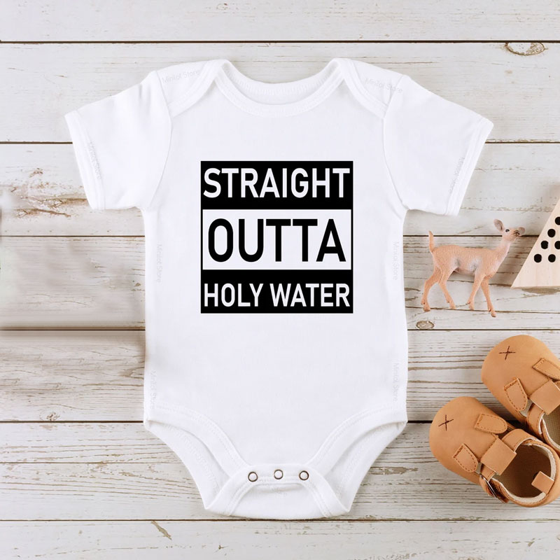 Funny Baptism Onesie, Straight Outta Holy Water Baby Bodysuit