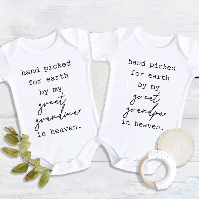 Hand picked for earth by my great grandma/grandpa in heaven Onesie