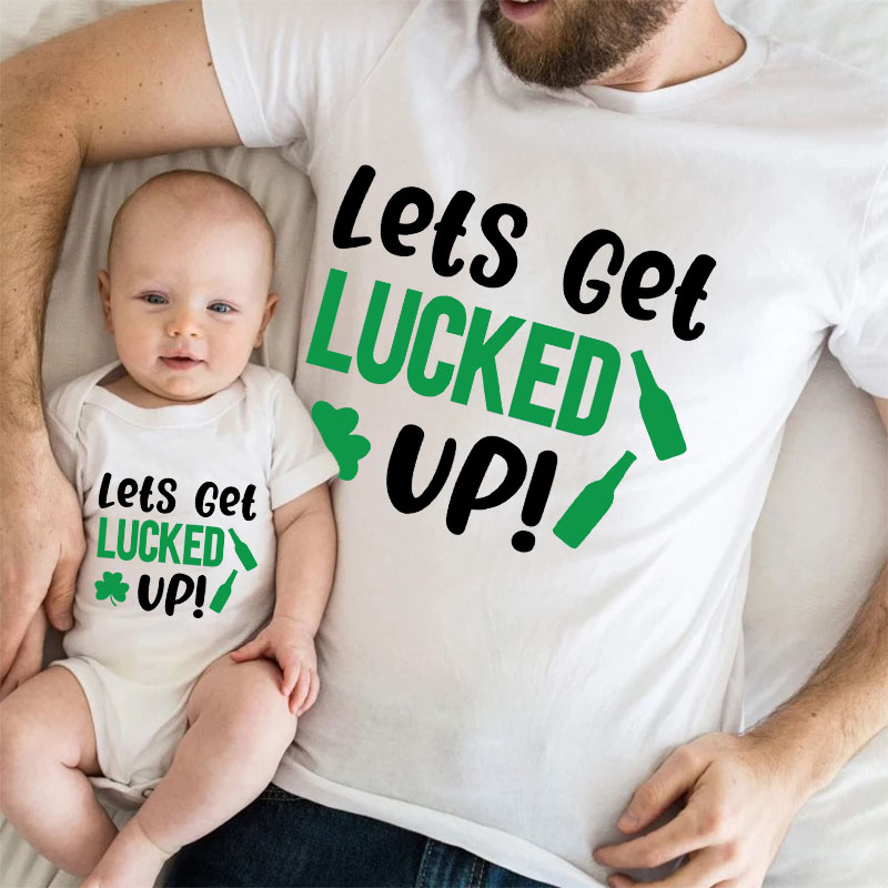 St. Patrick's Day Let's Get Lucked Up MaMa,Daddy Shirt