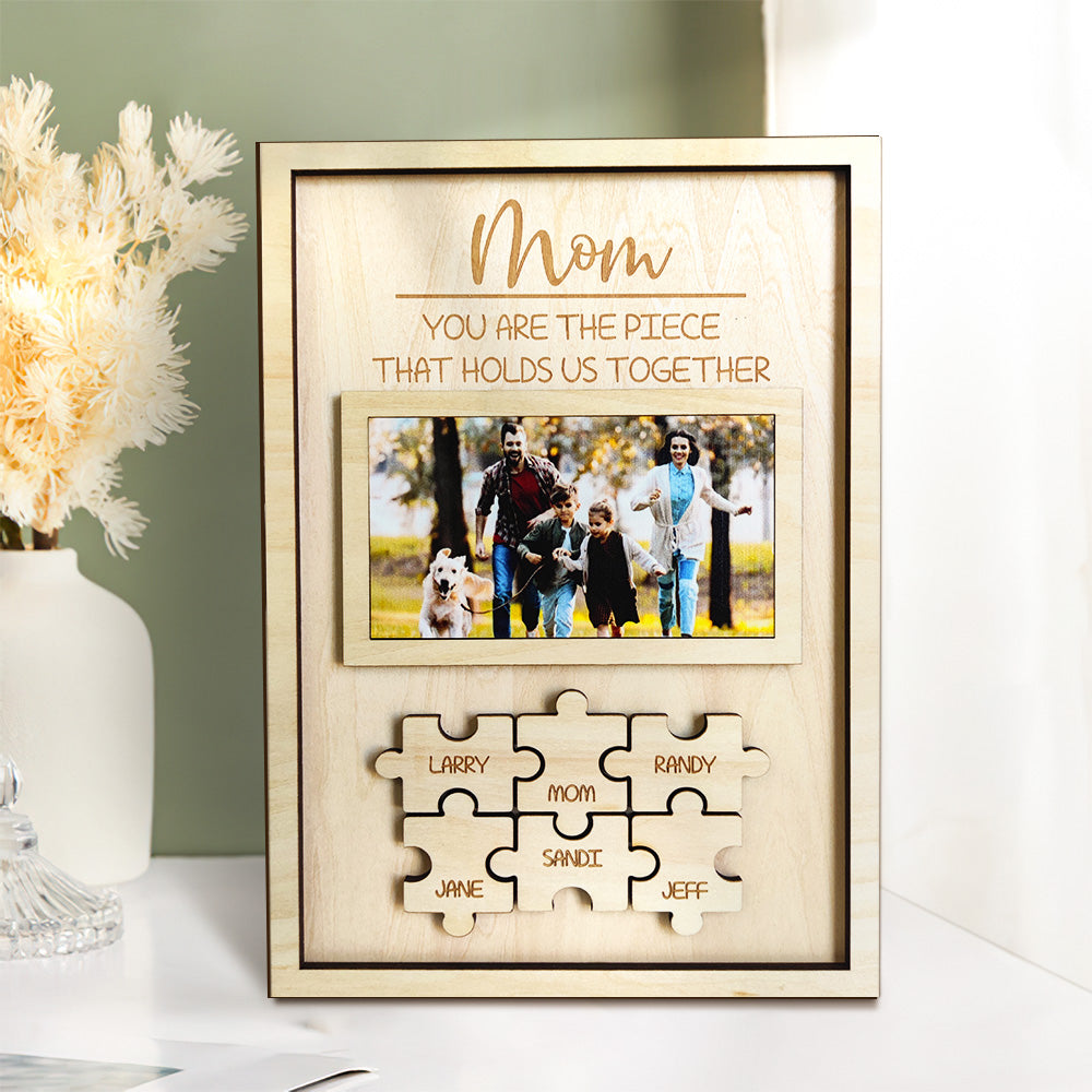 Mom You Are the Piece That Holds Us Together Puzzle Piece Sign Personalized Family Member Sign Gift for Mom