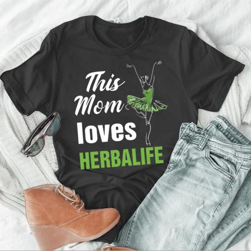 Women's Cotton Basic T-shirt Mom Loves Herbalife