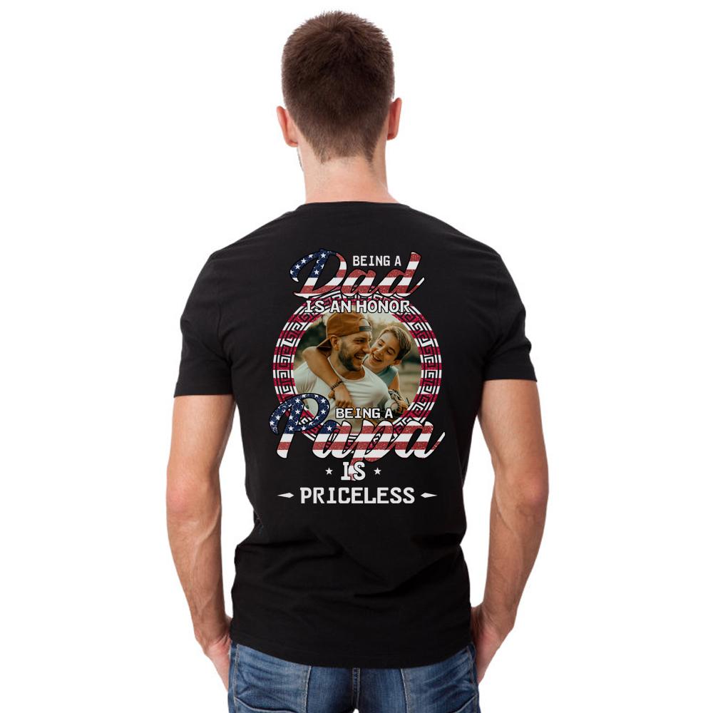 Custom Photo T-shirt Being A Papa Is Priceless