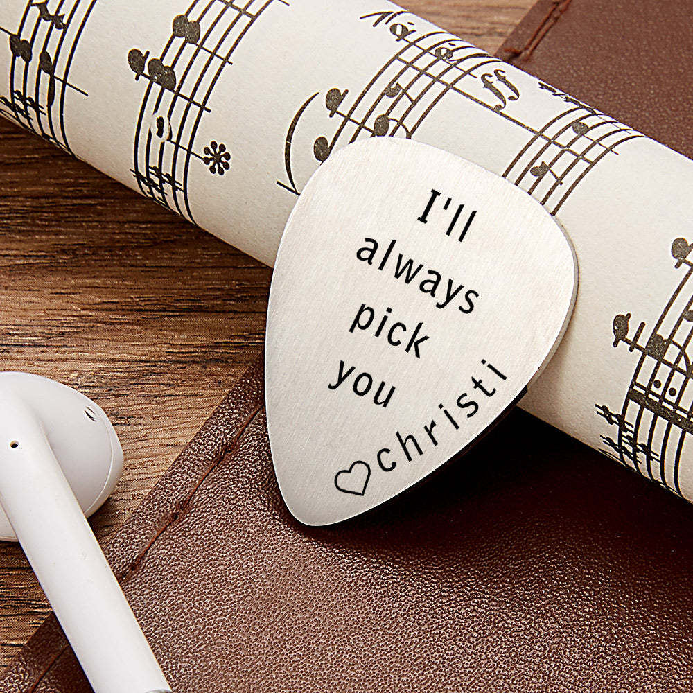 Personalized Engraved Guitar Pick With Heart Hand Stamped Guitar Pick For Boyfriend-I'll Always Pick You
