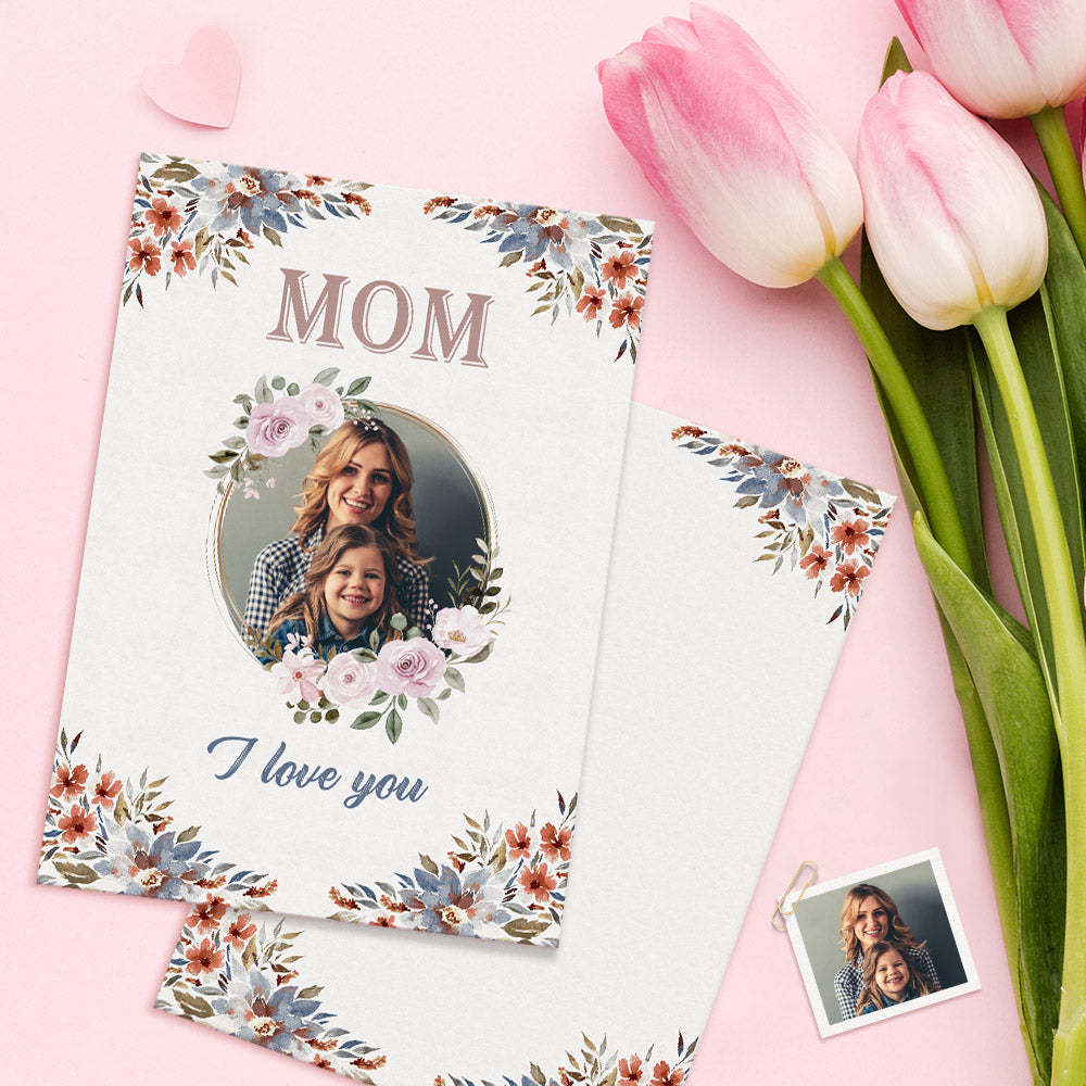 Custom Photo Mother's Day Cards Personalized Mom I Love You Card Gifts For Mom