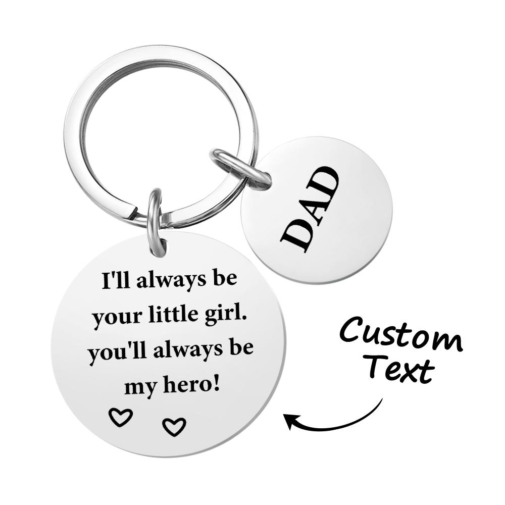 Father's Day Gift, Dad Gifts, I'll Always Be Your Little Girl / Boy, You Will Always Be My Hero Keychain For Dad