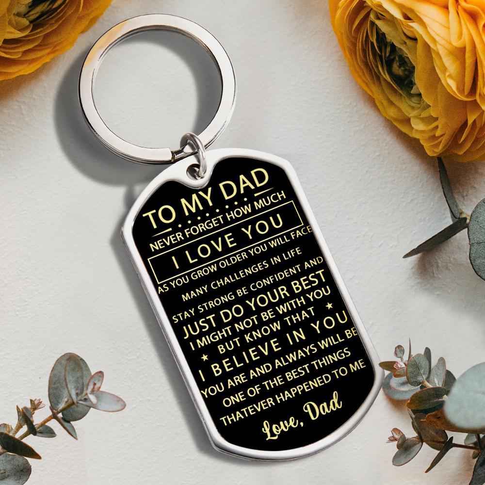 To My Dad Gift From Kid I Never Forget How Much I Love You Love Dad I Stainless Steel Dog Tag Keychain For Dad
