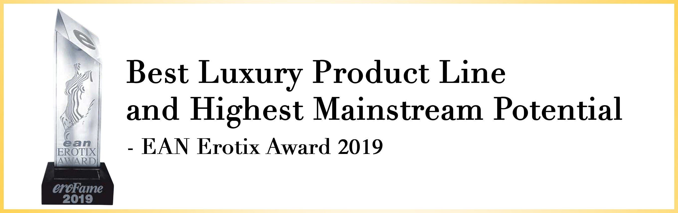 Winner Of EAN Erotix Award 2019