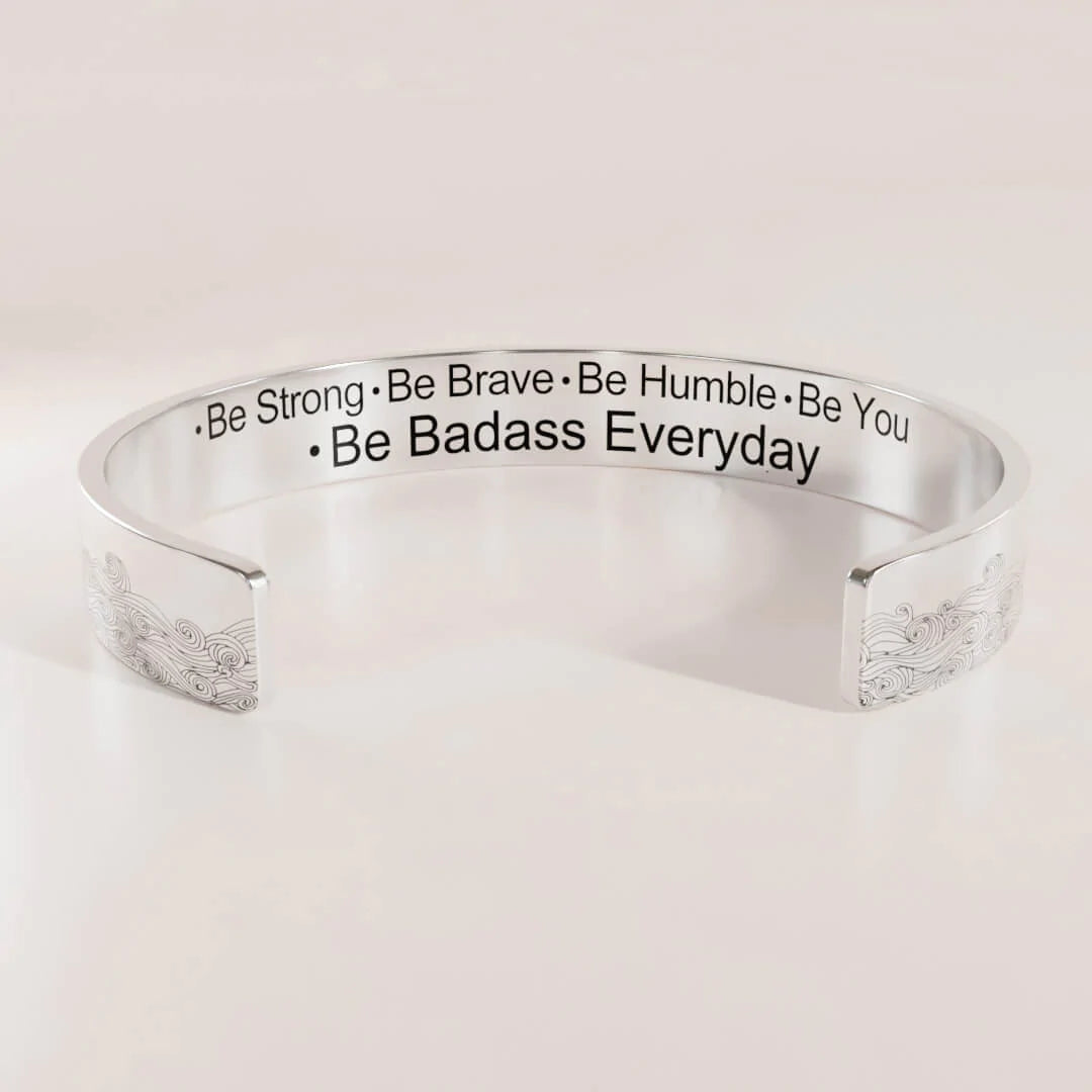 For Daughter - Be Strong, Be Brave, Be Humble, Be You Be BADASS Everyday Wave Cuff Bracelet-37bracelet