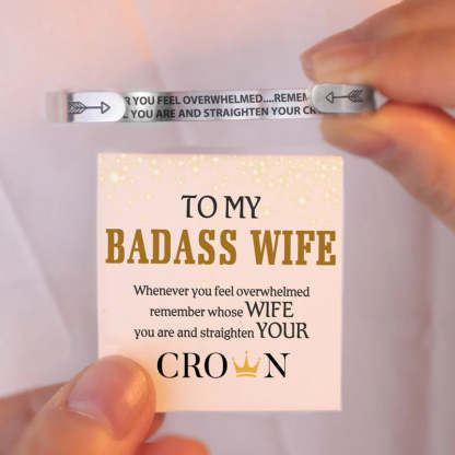 For Love - Whenever You Feel Overwhelmed...Remember Whose Wife You Are And Straighten Your Crown Bracelet