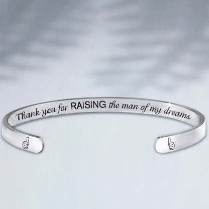 For Mother-in-Law - Thank You For Raising The Man Of My Dreams Bracelet
