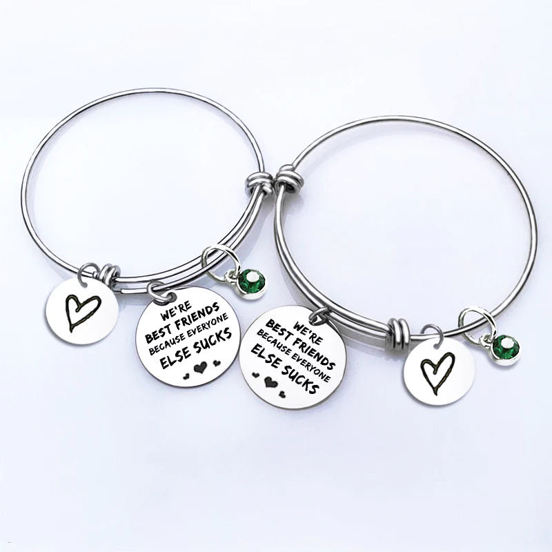For Friends - We Are Best Friends Because Everyone Else Sucks Bangle-37bracelet