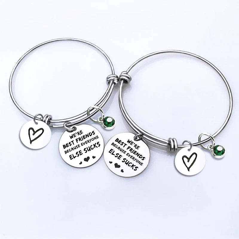 For Friends - We Are Best Friends Because Everyone Else Sucks Bangle-37bracelet