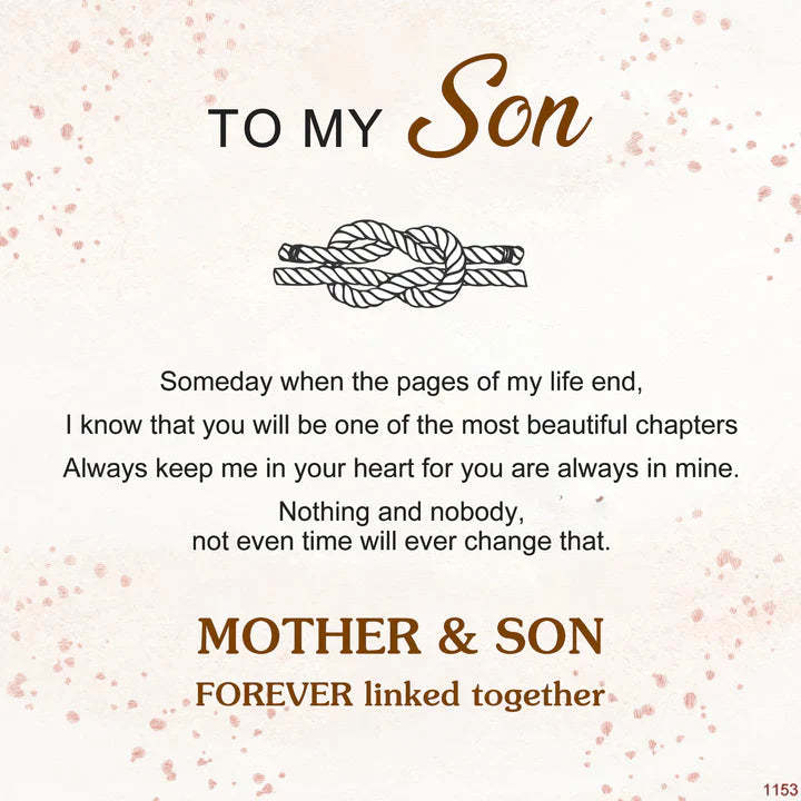 For Son - I Know That You Will Be One Of The Most Beautiful Chapters Black Knot Bracelet