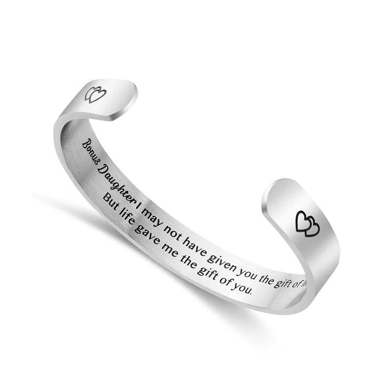 For Bonus Daughter - I Didn't Give You The Gift Of Life Life Gave Me The Gift Of You Cuff Bracelet-37bracelet
