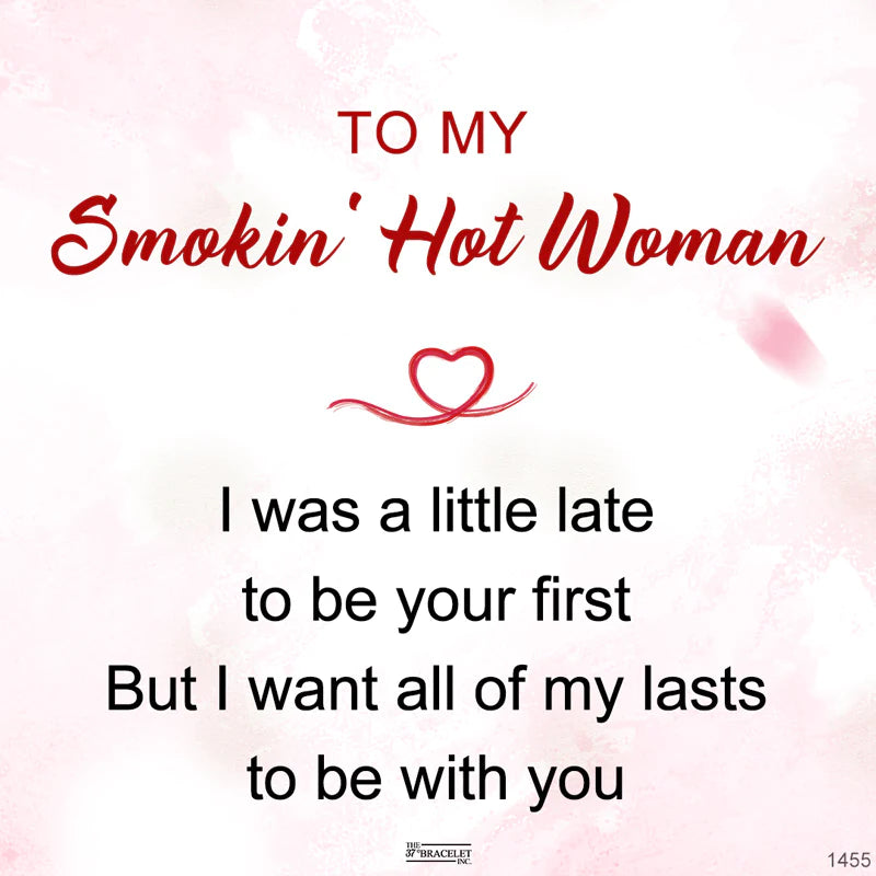 For Love - To My Smokin' Hot Woman Diamond Knot Bracelet