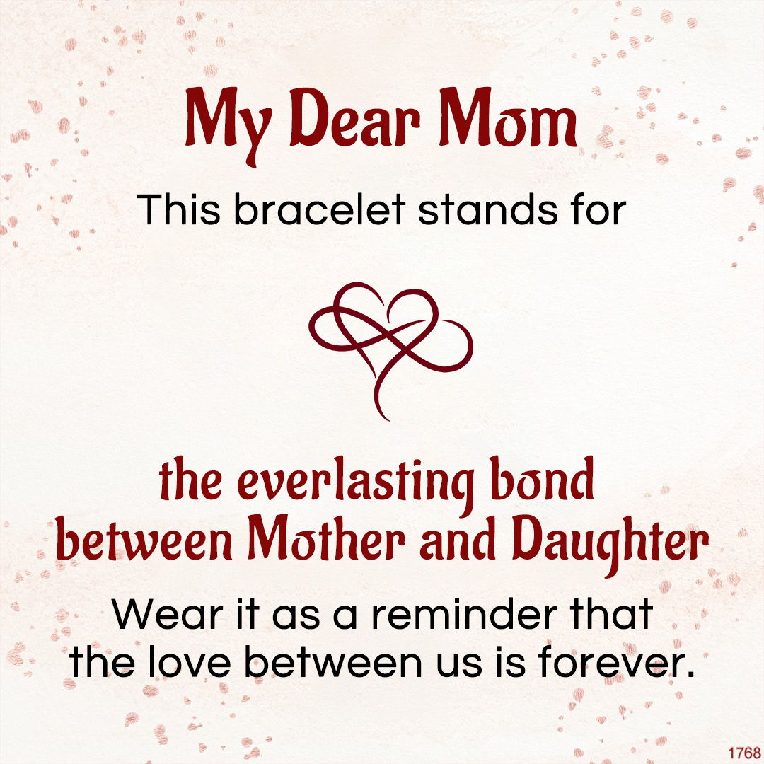 For Mother - The Everlasting Bond Between Mother And Daughter Infinity Bracelet