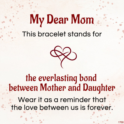 For Mother - The Everlasting Bond Between Mother And Daughter Infinity Bracelet