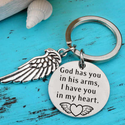 God Has You In His Arms, I Have You In My Heart Keychain