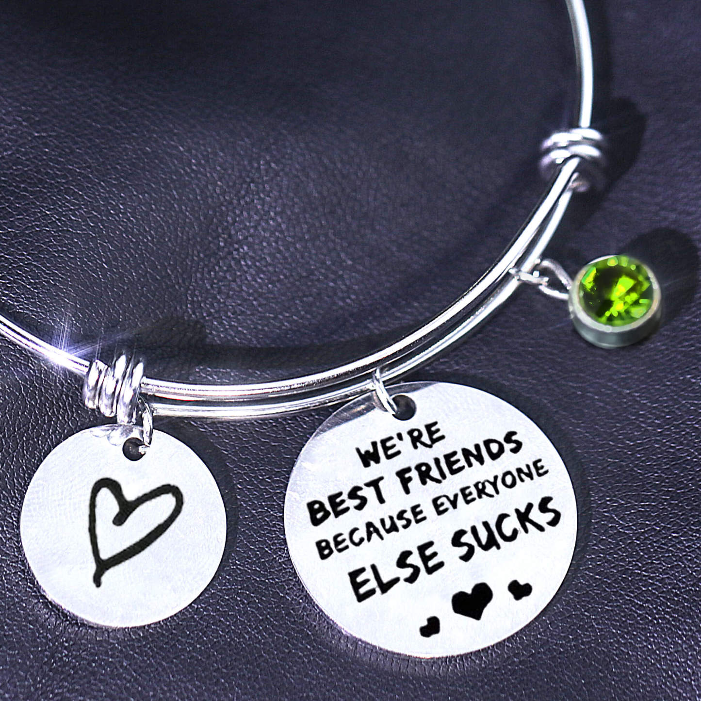 For Friends - We Are Best Friends Because Everyone Else Sucks Bangle-37bracelet